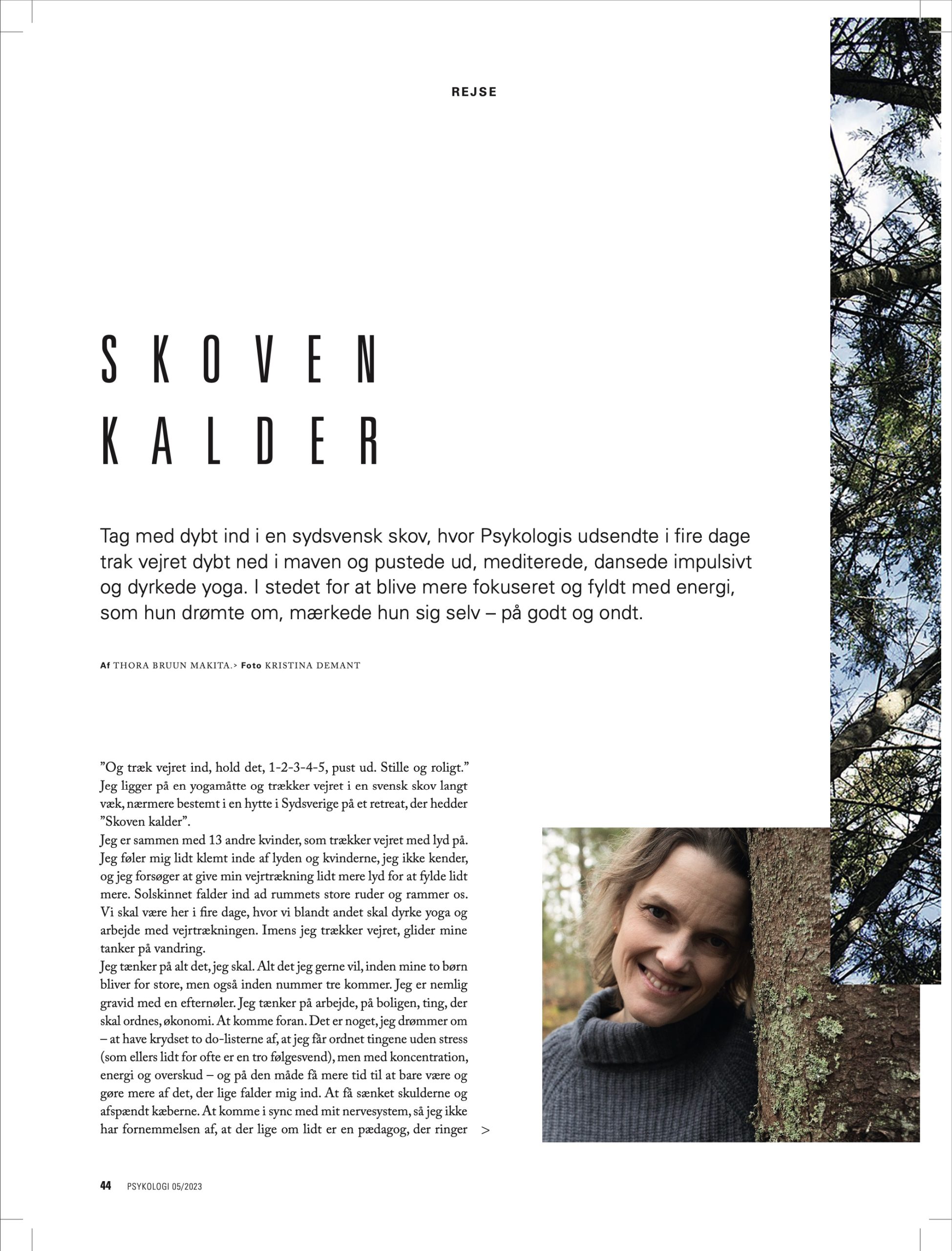 Skoven Kalder, af Thora Bruun Makita, skrevet i maj måned i 2023